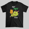 Puff Puff Pass - Jay's Custom Prints