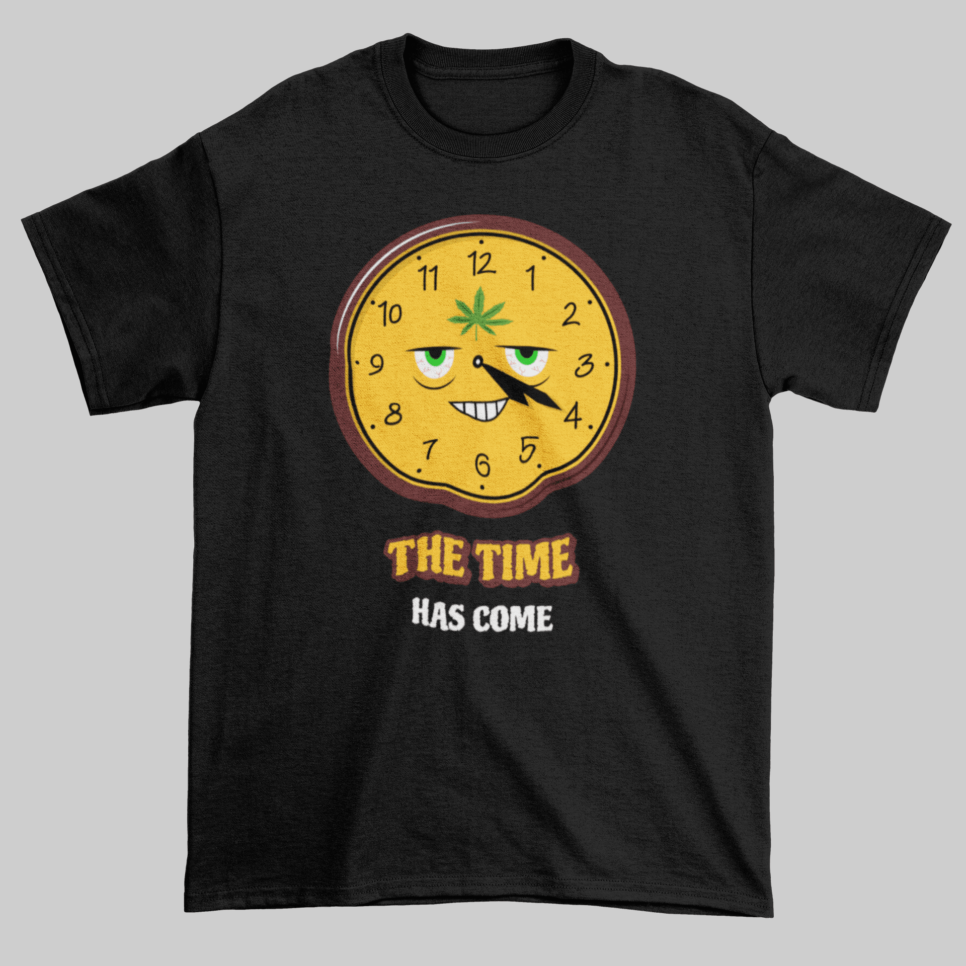 4:20 - The Time Has Come - Jay's Custom Prints